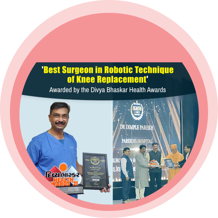 Best Surgeon in Robotic Technique of Knee replacement in Ahmedabad